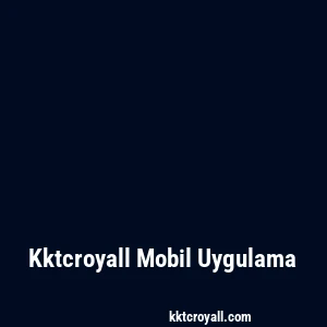 Kktcroyall Mobil Uygulama
